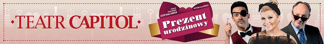 Prezent+urodzinowy+-+Teatr+Capitol